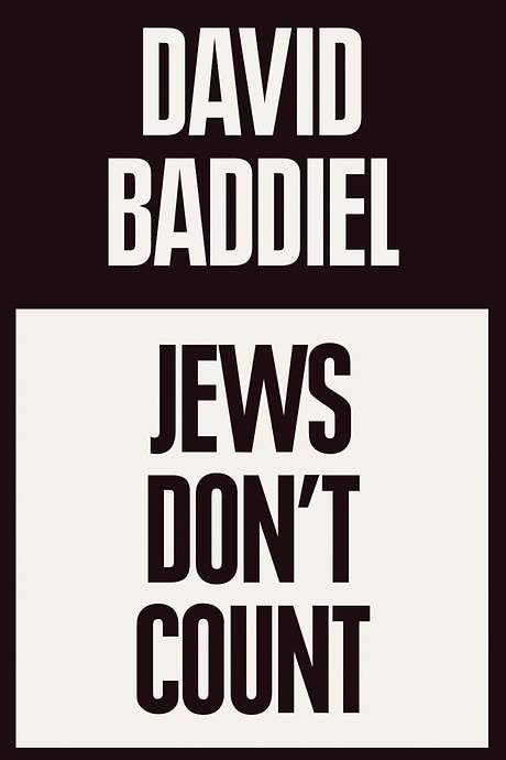 David Baddiel: Jews Don’t Count